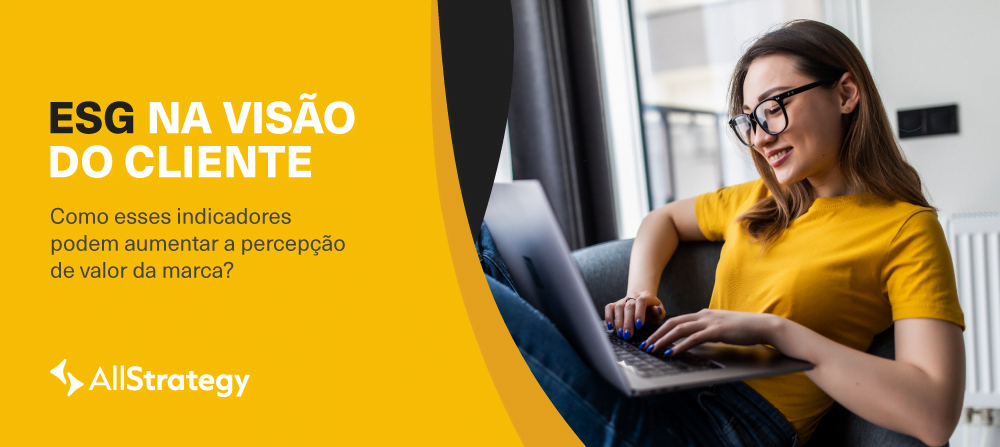 ESG na visão do cliente